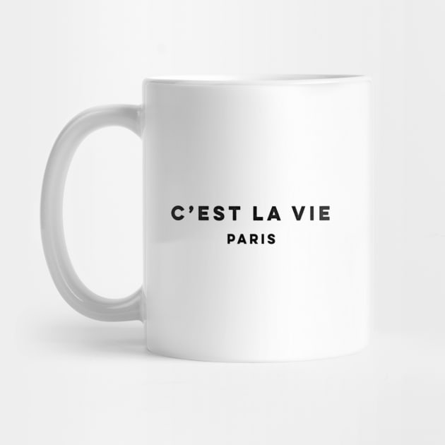 C'est la Vie, Cest la Vie T-shirt, Cest la Vie Tee, France Shirt, French Shirt, Paris Shirt, Women's Trending T-shirt, Ladies T-shirt by nataliesnow24